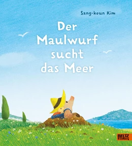 Abbildung von Kim | Der Maulwurf sucht das Meer | 1. Auflage | 2025 | beck-shop.de