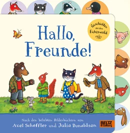 Abbildung von Scheffler / Donaldson | Hallo, Freunde! Geschichten aus dem Eichenwald | 1. Auflage | 2025 | beck-shop.de