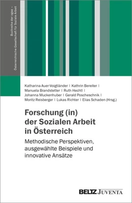 Abbildung von Auer-Voigtländer / Bereiter | Forschung (in) der Sozialen Arbeit in Österreich | 1. Auflage | 2025 | beck-shop.de