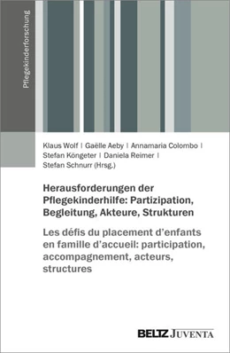 Abbildung von Wolf / Aeby | Herausforderungen der Pflegekinderhilfe: Partizipation, Begleitung, Akteure, Strukturen | 1. Auflage | 2025 | beck-shop.de