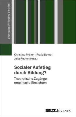 Abbildung von Möller / Blome | Sozialer Aufstieg durch Bildung? | 1. Auflage | 2024 | beck-shop.de