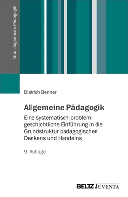 Abbildung von Benner | Allgemeine Pädagogik | 9. Auflage | 2025 | beck-shop.de