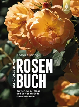 Abbildung von Barlage | Das große Ulmer Rosenbuch | 2. Auflage | 2025 | beck-shop.de