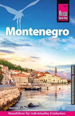 Abbildung von Koeffler | Reise Know-How Reiseführer Montenegro | 2. Auflage | 2025 | beck-shop.de