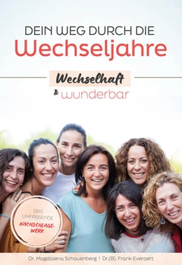 Abbildung von Everaert / Schauenberg | Dein Weg durch die Wechseljahre - wechselhaft & wunderbar | 1. Auflage | 2025 | beck-shop.de