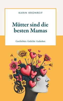 Abbildung von Kronreif | Mütter sind die besten Mamas | 1. Auflage | 2024 | beck-shop.de