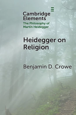 Abbildung von Crowe | Heidegger on Religion | 1. Auflage | 2025 | beck-shop.de
