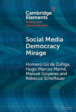 Abbildung von Gil de Zu´n~iga / Marne´ | Social Media Democracy Mirage | 1. Auflage | 2024 | beck-shop.de
