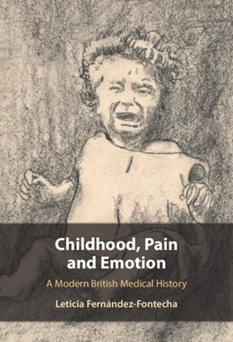 Abbildung von Fernández-Fontecha | Childhood, Pain and Emotion | 1. Auflage | 2025 | beck-shop.de