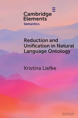 Abbildung von Liefke | Reduction and Unification in Natural Language Ontology | 1. Auflage | 2025 | beck-shop.de