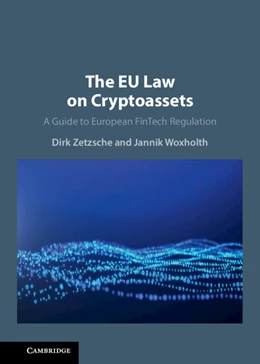 Abbildung von Zetzsche / Woxholth | The EU Law on Crypto-Assets | 1. Auflage | 2025 | beck-shop.de