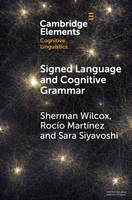 Abbildung von Wilcox / Martínez | Signed Language and Cognitive Grammar | 1. Auflage | 2025 | beck-shop.de