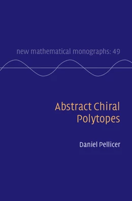 Abbildung von Pellicer | Abstract Chiral Polytopes | 1. Auflage | 2025 | 49 | beck-shop.de