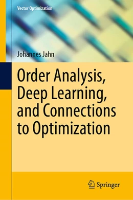 Abbildung von Jahn | Order Analysis, Deep Learning, and Connections to Optimization | 1. Auflage | 2024 | beck-shop.de