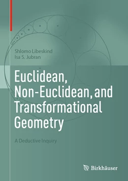 Abbildung von Libeskind / Jubran | Euclidean, Non-Euclidean, and Transformational Geometry | 1. Auflage | 2024 | beck-shop.de