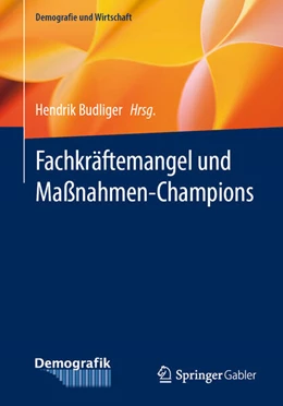 Abbildung von Budliger | Fachkräftemangel und Maßnahmen-Champions | 1. Auflage | 2024 | beck-shop.de