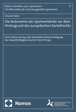 Abbildung von Pabst | Die Autonomie der Sportverbände vor dem Hintergrund des europäischen Kartellrechts | 1. Auflage | 2024 | 7 | beck-shop.de