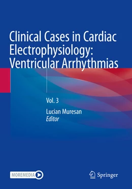 Abbildung von Muresan | Clinical Cases in Cardiac Electrophysiology: Ventricular Arrhythmias | 1. Auflage | 2024 | beck-shop.de