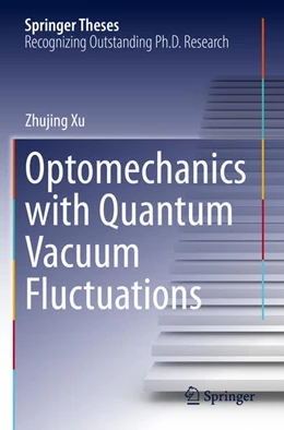 Abbildung von Xu | Optomechanics with Quantum Vacuum Fluctuations | 1. Auflage | 2024 | beck-shop.de