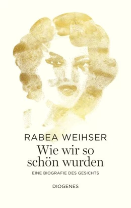 Abbildung von Weihser | Wie wir so schön wurden | 1. Auflage | 2025 | beck-shop.de