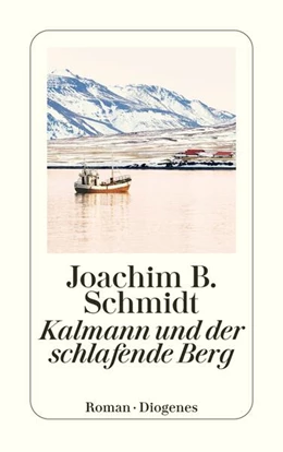 Abbildung von Schmidt | Kalmann und der schlafende Berg | 1. Auflage | 2025 | beck-shop.de