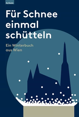Abbildung von Noggler-Gürtler | Für Schnee einmal schütteln. Ein Winterbuch aus Wien | 1. Auflage | 2024 | beck-shop.de