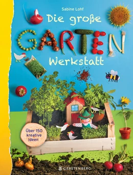 Abbildung von Lohf | Die große Gartenwerkstatt | 1. Auflage | 2025 | beck-shop.de