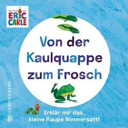 Abbildung von Carle | Von der Kaulquappe zum Frosch | 1. Auflage | 2025 | beck-shop.de