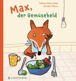 Abbildung von Wilson / Quint | Max, der Gemüseheld | 1. Auflage | 2025 | beck-shop.de