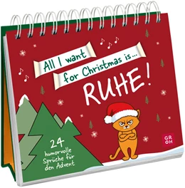 Abbildung von Groh Verlag | All I want for Christmas is ... Ruhe! | 1. Auflage | 2025 | beck-shop.de