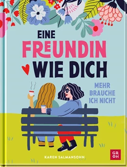 Abbildung von Salmansohn | Eine Freundin wie dich, mehr brauche ich nicht | 1. Auflage | 2025 | beck-shop.de