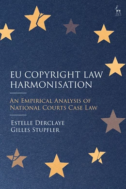 Abbildung von Derclaye / Stupfler | EU Copyright Law Harmonisation | 1. Auflage | 2025 | beck-shop.de
