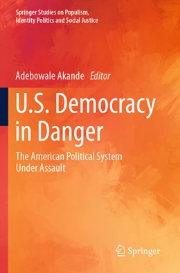 Abbildung von Akande | U.S. Democracy in Danger | 1. Auflage | 2024 | beck-shop.de