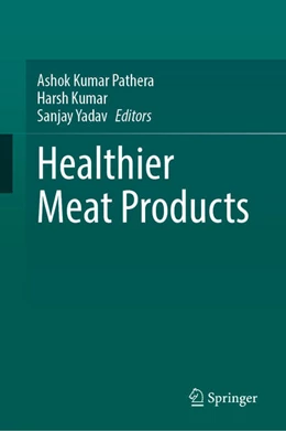 Abbildung von Kumar Pathera / Kumar | Healthier Meat Products | 1. Auflage | 2025 | beck-shop.de