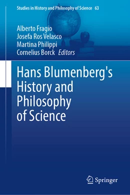 Abbildung von Fragio / Ros Velasco | Hans Blumenberg's History and Philosophy of Science | 1. Auflage | 2025 | 63 | beck-shop.de