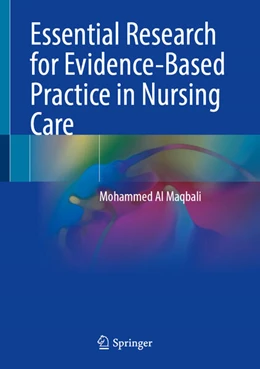 Abbildung von Al Maqbali | Essential Research for Evidence-Based Practice in Nursing Care | 1. Auflage | 2024 | beck-shop.de