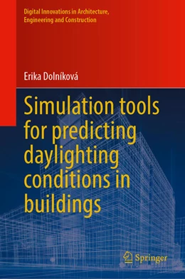 Abbildung von Dolníková | Simulation Tools for Predicting Daylighting Conditions in Buildings | 1. Auflage | 2025 | beck-shop.de