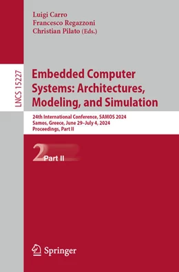 Abbildung von Carro / Regazzoni | Embedded Computer Systems: Architectures, Modeling, and Simulation | 1. Auflage | 2025 | 15227 | beck-shop.de