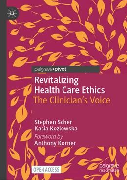 Abbildung von Scher / Kozlowska | Revitalizing Health Care Ethics | 1. Auflage | 2025 | beck-shop.de