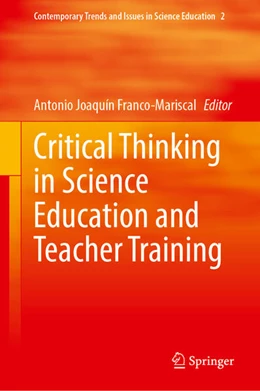 Abbildung von Franco-Mariscal | Critical Thinking in Science Education and Teacher Training | 1. Auflage | 2024 | 2 | beck-shop.de