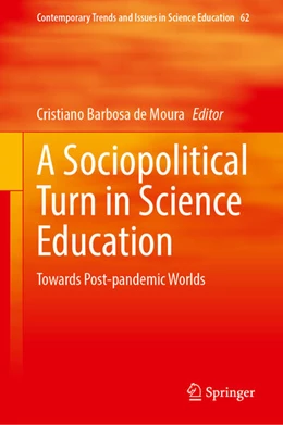 Abbildung von B. Moura | A Sociopolitical Turn in Science Education | 1. Auflage | 2025 | 62 | beck-shop.de