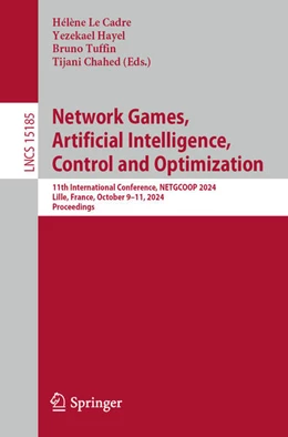 Abbildung von Le Cadre / Hayel | Network Games, Artificial Intelligence, Control and Optimization | 1. Auflage | 2025 | 15185 | beck-shop.de