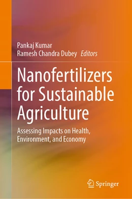 Abbildung von Kumar / Dubey | Nanofertilizers for Sustainable Agriculture | 1. Auflage | 2025 | beck-shop.de