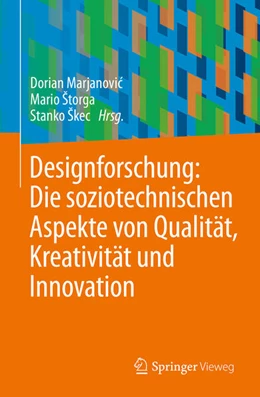 Abbildung von Marjanovic / Štorga | Designforschung: Die soziotechnischen Aspekte von Qualität, Kreativität und Innovation | 1. Auflage | 2025 | beck-shop.de