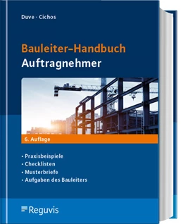 Abbildung von Duve / Cichos | Bauleiter-Handbuch Auftragnehmer | 6. Auflage | 2025 | beck-shop.de