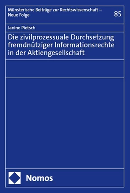 Abbildung von Pietsch | Die zivilprozessuale Durchsetzung fremdnütziger Informationsrechte in der Aktiengesellschaft | 1. Auflage | 2024 | 85 | beck-shop.de