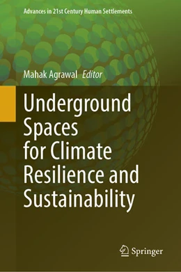 Abbildung von Agrawal | Underground Spaces for Climate Resilience and Sustainability | 1. Auflage | 2025 | beck-shop.de