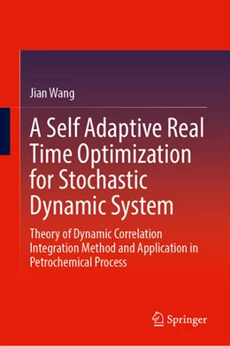 Abbildung von Wang | A Self Adaptive Real Time Optimization for Stochastic Dynamic System | 1. Auflage | 2025 | beck-shop.de