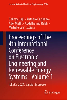 Abbildung von Hajji / Gagliano | Proceedings of the 4th International Conference on Electronic Engineering and Renewable Energy Systems—Volume 1 | 1. Auflage | 2025 | beck-shop.de