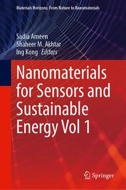 Abbildung von Ameen / Akhtar | Nanomaterials for Sensors and Sustainable Energy Volume 1 | 1. Auflage | 2025 | beck-shop.de